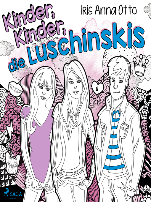 Title details for Kinder, Kinder, die Luschinskis by Iris Anna Otto - Available